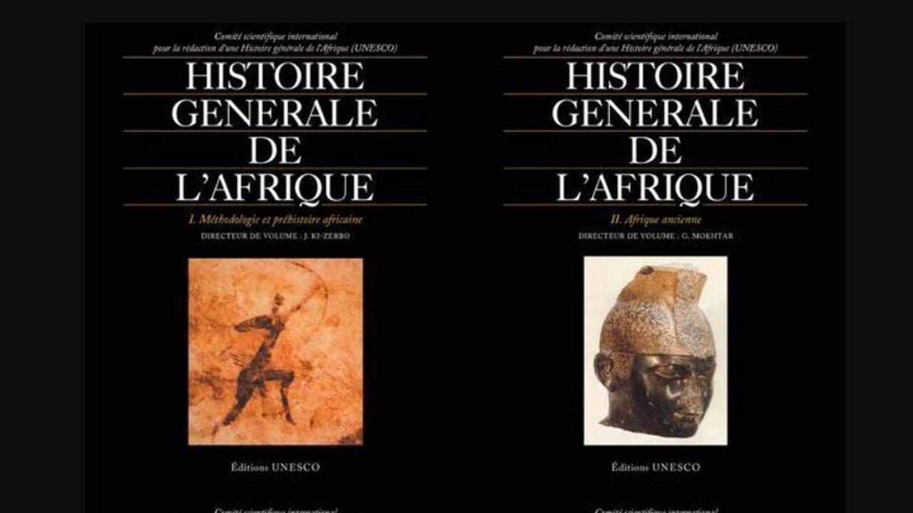 Mémoire : l’UNESCO a finalisé l’Histoire générale de l’Afrique