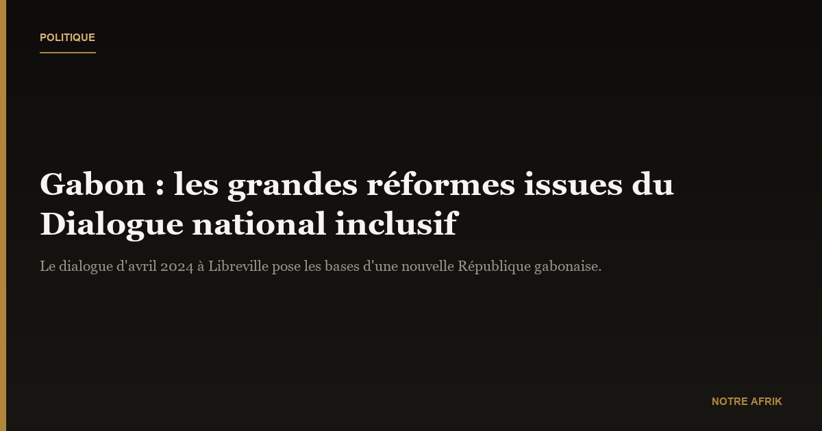 Gabon : un nouveau départ