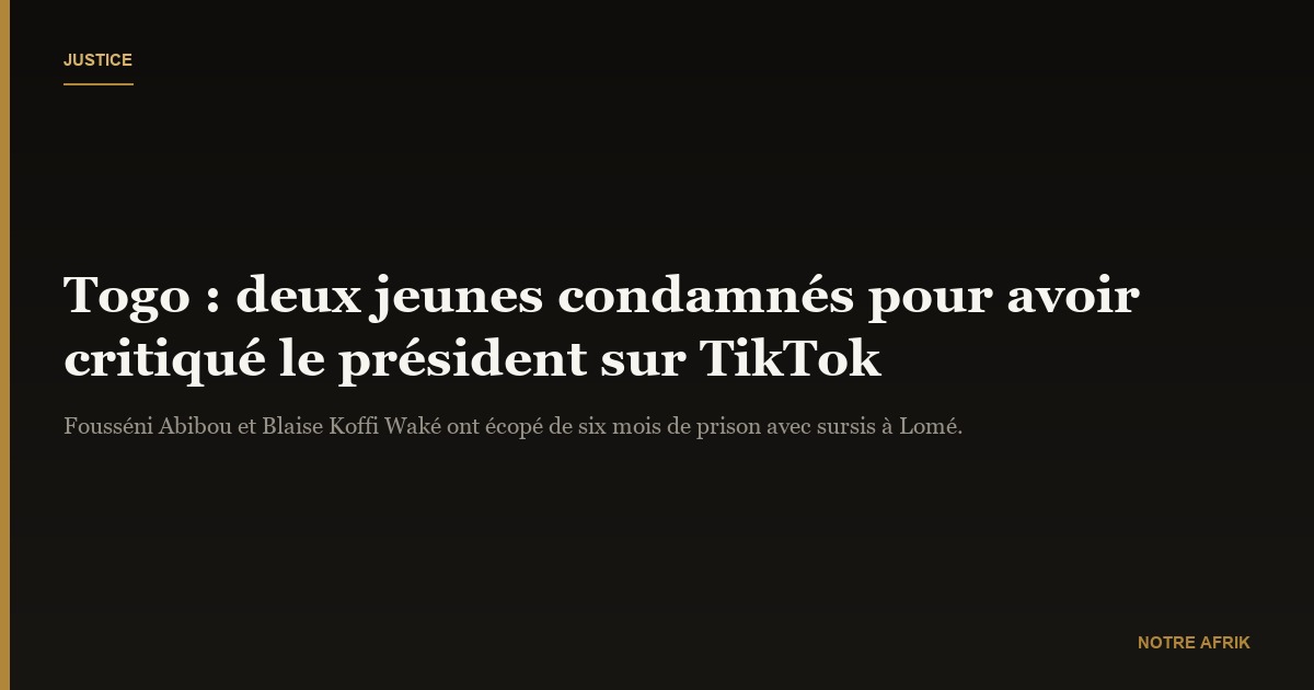 Togo : deux élèves condamnés pour outrage au président
