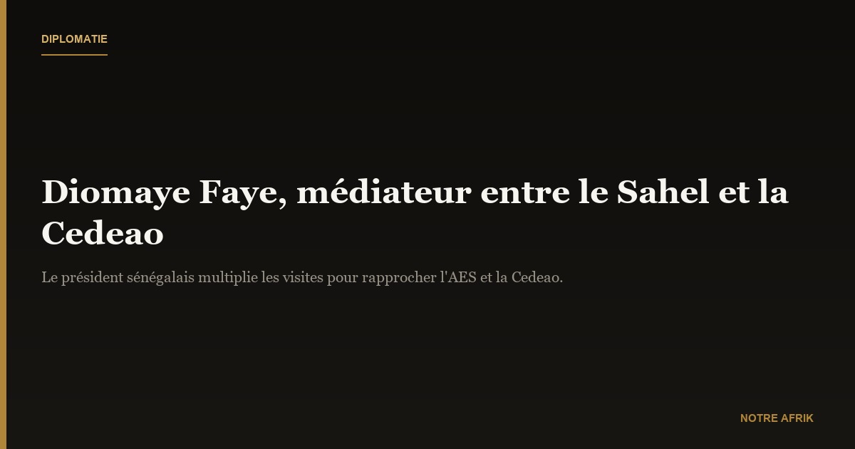 Afrique de l'Ouest : Diomaye Faye messager de la paix
