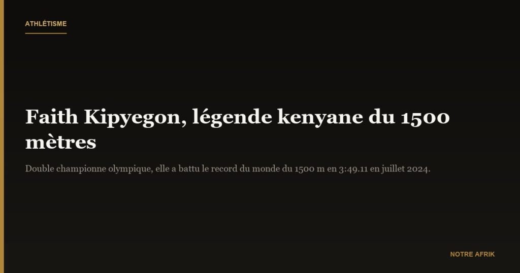 Faith Kipyegon : l'étoile brillante de l'athlétisme africain