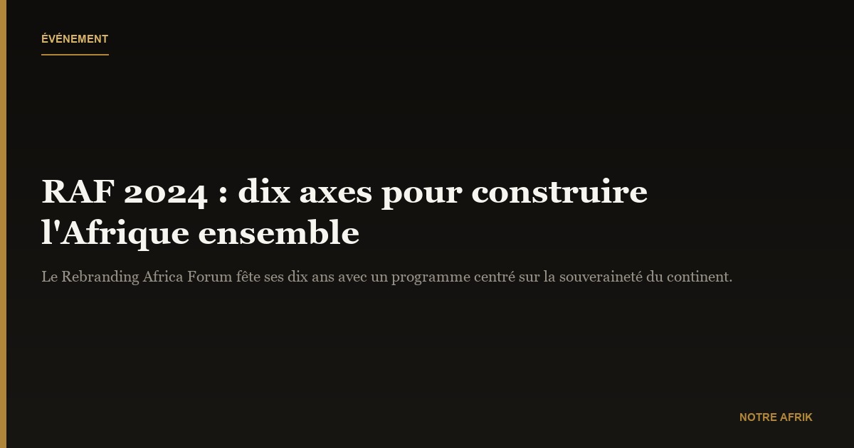 RAF 2024 : appel à la solidarité et à l’union