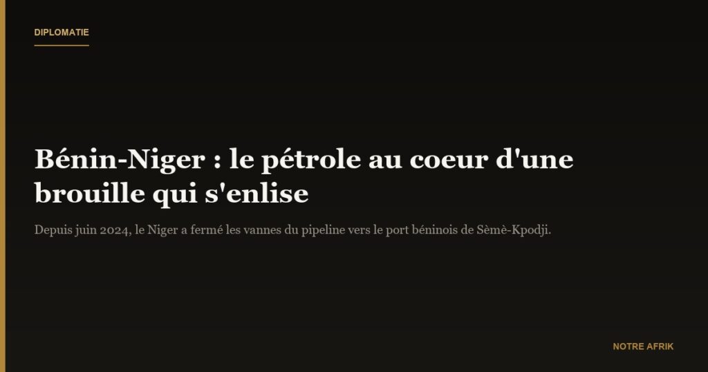 Bénin-Niger : une tension nocive