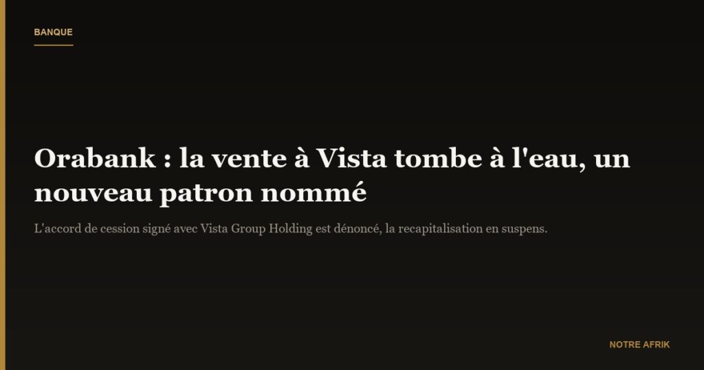 Orabank : retour à la case départ ?