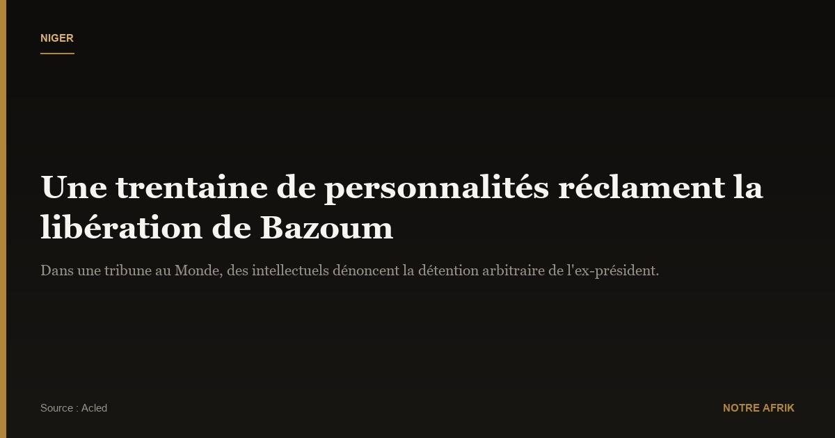 Niger : une trentaine de personnalités réclament la libération de Mohamed Bazoum