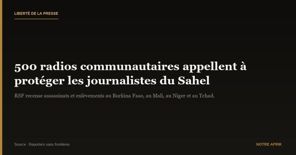 Sahel : plus de 500 radios appellent à la protection des journalistes