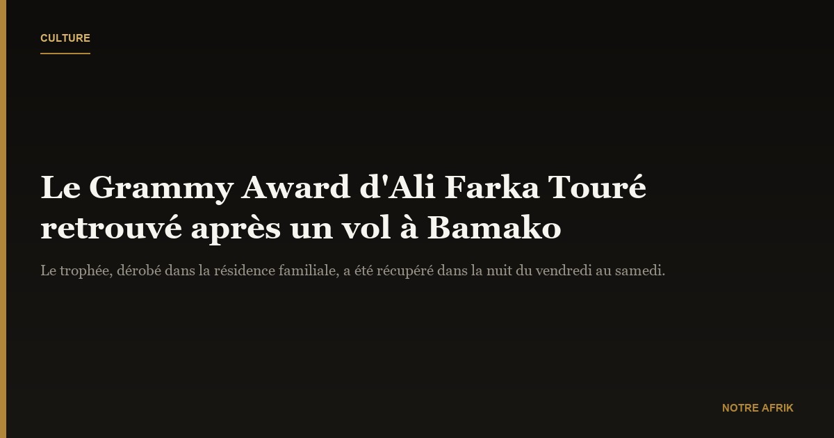 Mali : le Grammy Award du musicien Ali Farka a été retrouvé