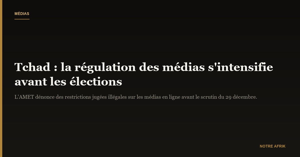 Tchad : l’intensification de la régulation des médias avant les élections inquiète