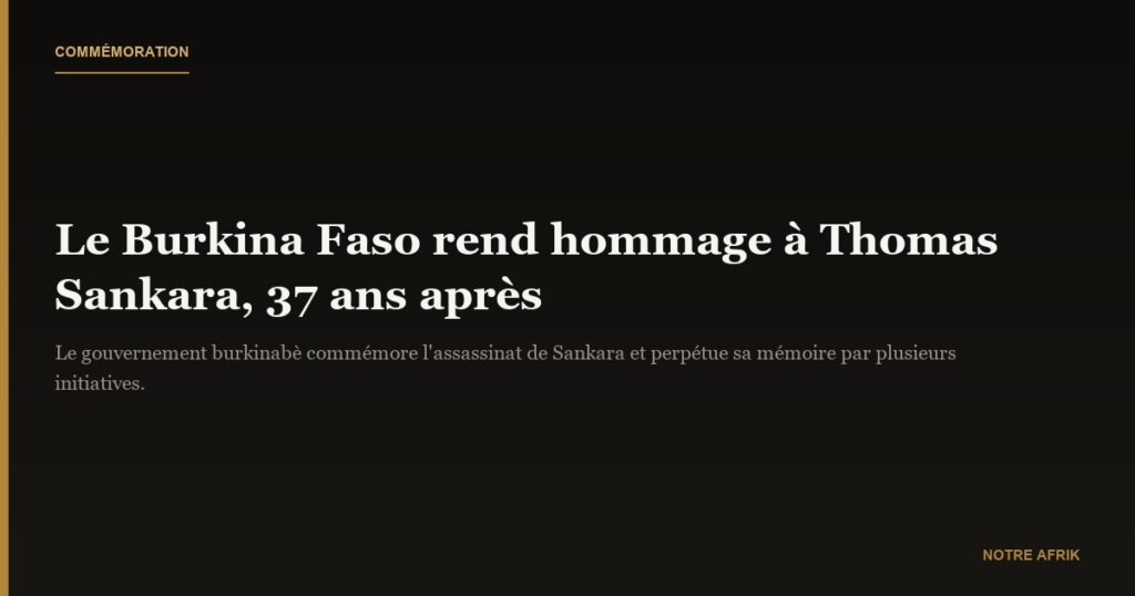 Commémoration : le Burkina Faso rend hommage à Thomas Sankara
