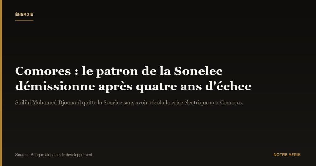 Comores : le directeur de l'entreprise d'électricité démissionne après un échec