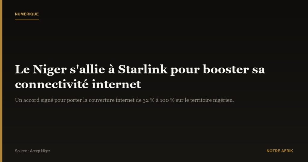 Numérique : le Niger s'allie à Starlink pour renforcer sa connectivité internet
