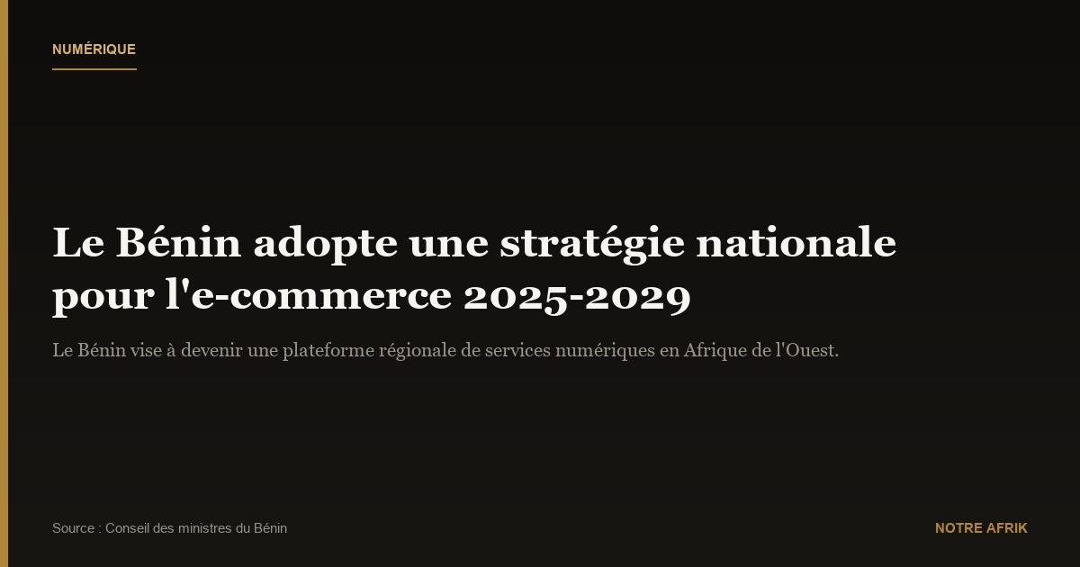 Bénin : l’e-commerce comme un levier de développement