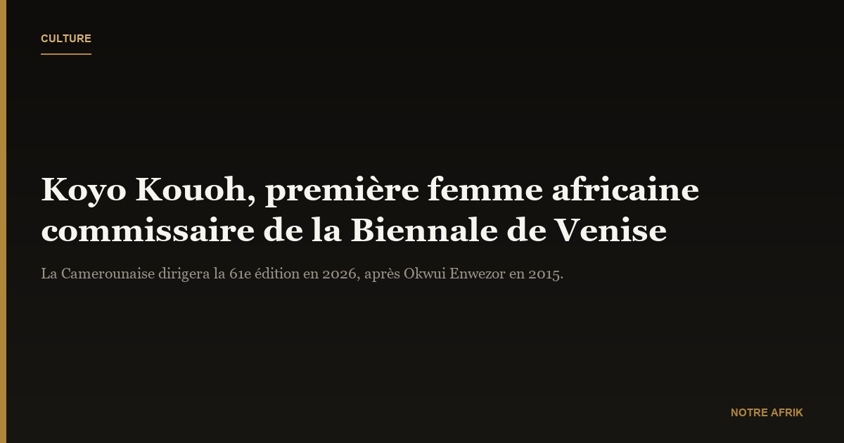 Koyo Kouoh : première femme africaine commissaire de la Biennale de Venise