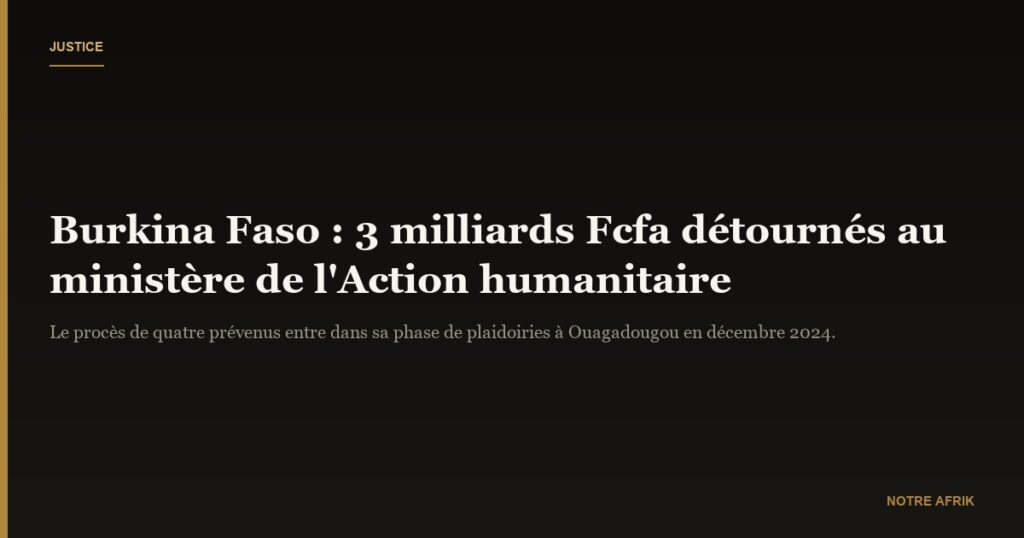 Burkina Faso : 1 Fcfa réclamé pour préjudice moral dans le procès du détournement de fonds