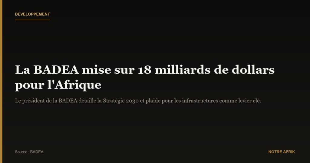 Dr. Sidi Ould Tah : «L'investissement dans les infrastructures est capital pour l'avenir de l'Afrique »