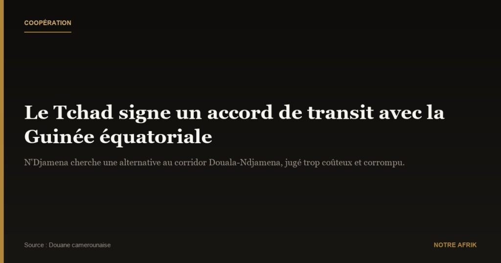 Coopération : le Tchad signe un accord de transport maritime et terrestre avec la Guinée équatoriale