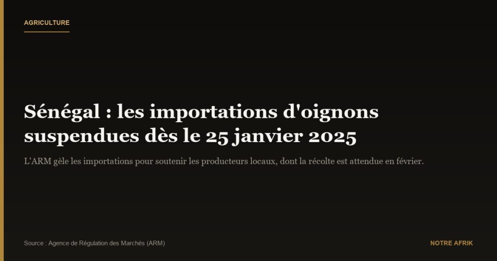 Sénégal : suspension des importations d'oignons dès le 25 janvier