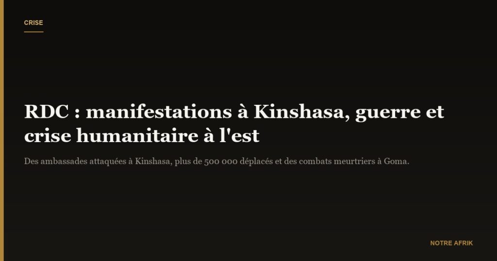 RDC : des manifestants protestent à Kinshasa contre la guerre à l'est