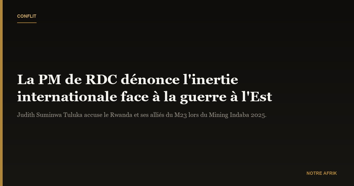 RDC : la PM dénonce l'inertie de la communauté internationale et de l'Union africaine