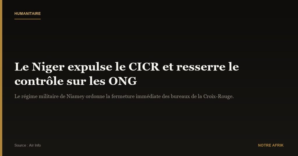 Niger : la Croix-Rouge sommée de quitter le pays