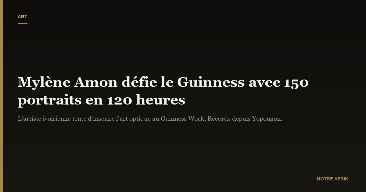 Côte d'Ivoire : Mylène Amon tente de battre le record Guinness en dessin de portrait