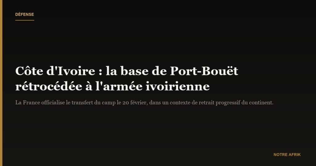 Côte d'Ivoire : retrait progressif de l'armée française
