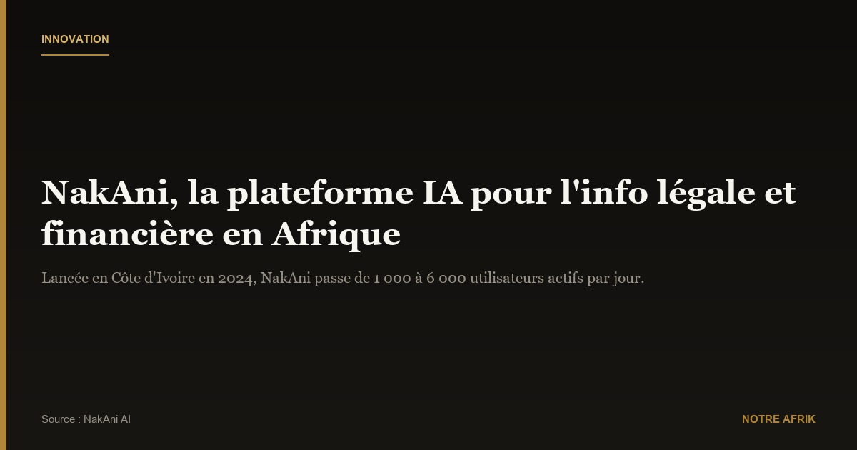 Afrique : une plateforme IA pour les infos légales et financières