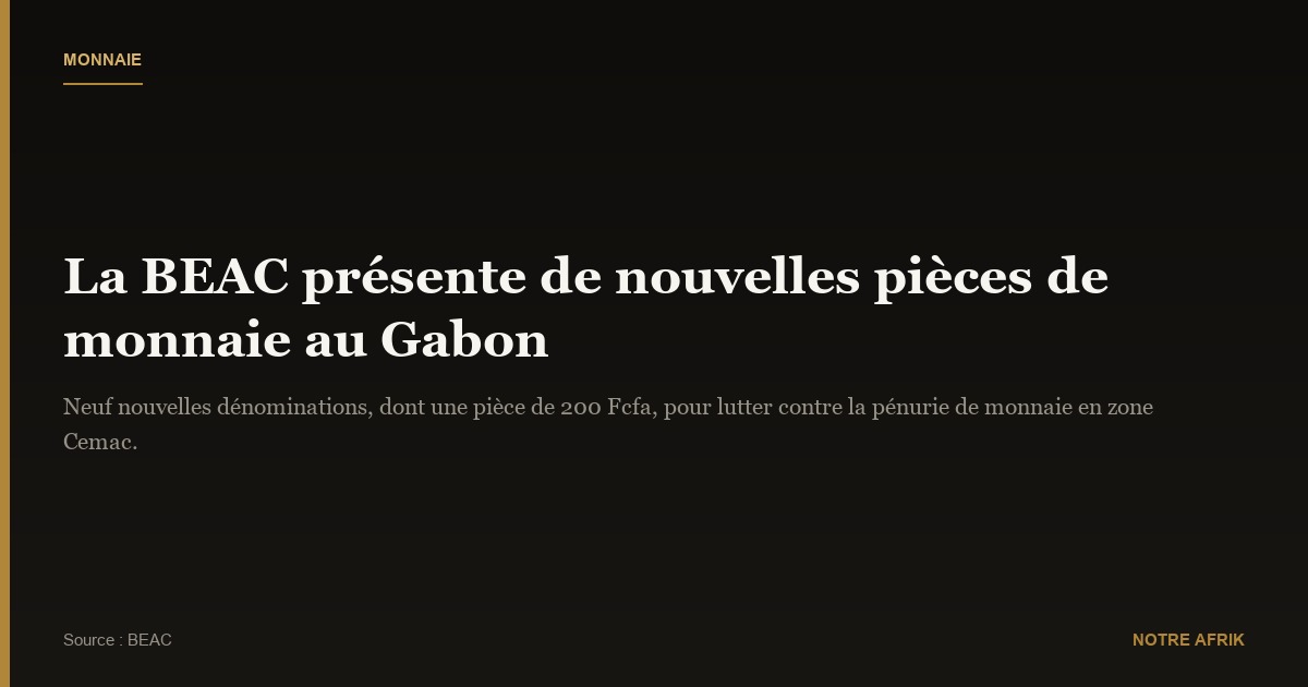 Gabon : présentation des nouvelles pièces de monnaie à Oligui Nguema