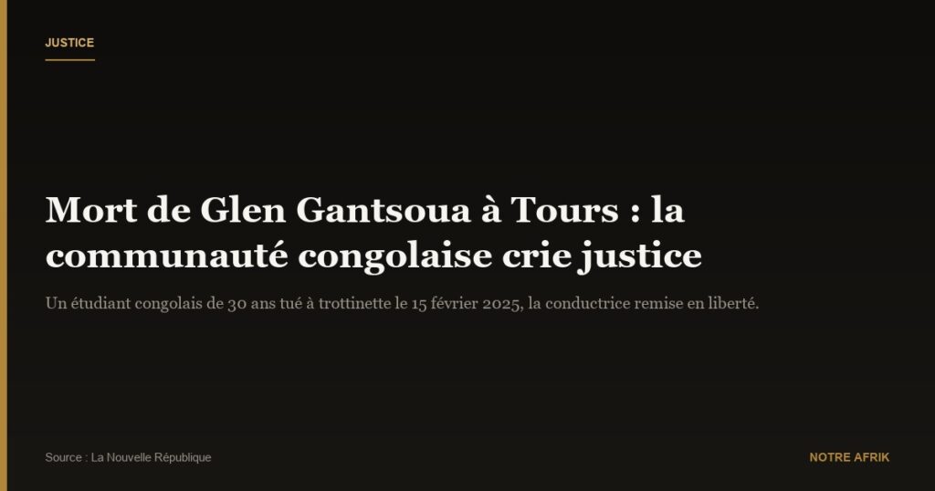 France : des Congolais réclament justice pour Glen Gantsoua tué par un véhicule