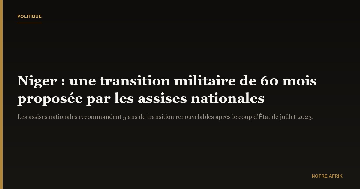 Niger : les militaires au pouvoir s'accordent au moins 5 ans de plus