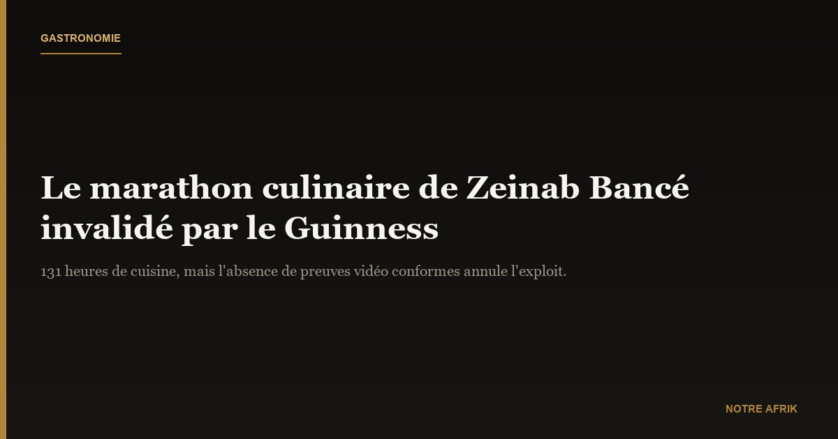 Côte d'Ivoire : Guinness World Records ne valide pas le marathon culinaire de Zeinab Bancé