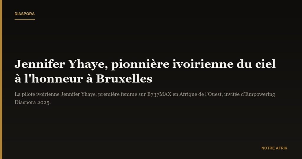 Empowering Diaspora 2025 : l'Ivoirienne Jennifer Yhaye à l'honneur