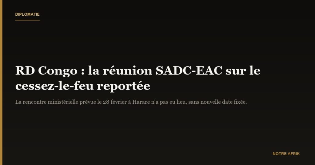 RD Congo : la rencontre SADC - EAC reportée