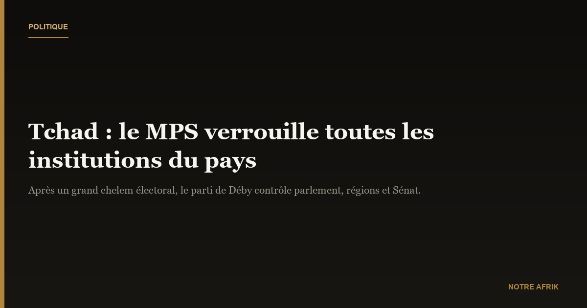 Tchad : fin de la période de transition