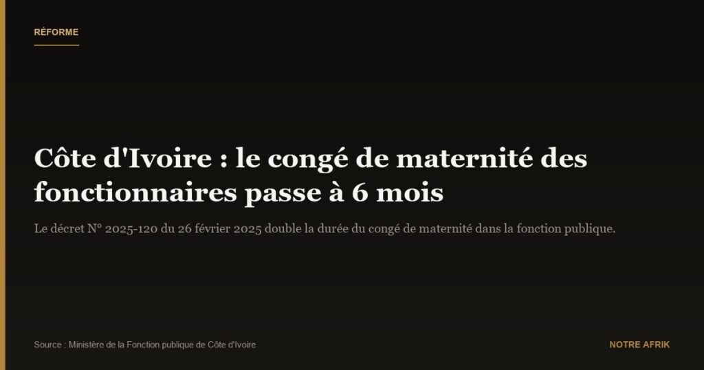 Côte d'Ivoire : le congé de maternité prolongé à 6 mois