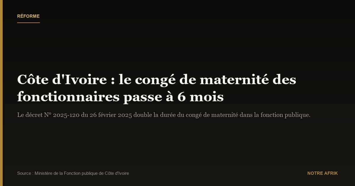 Côte d'Ivoire : le congé de maternité prolongé à 6 mois