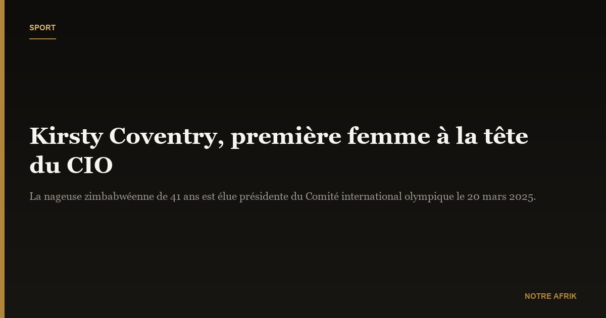 Sport : qui est Kirsty Coventry première femme africaine à la tête du CIO