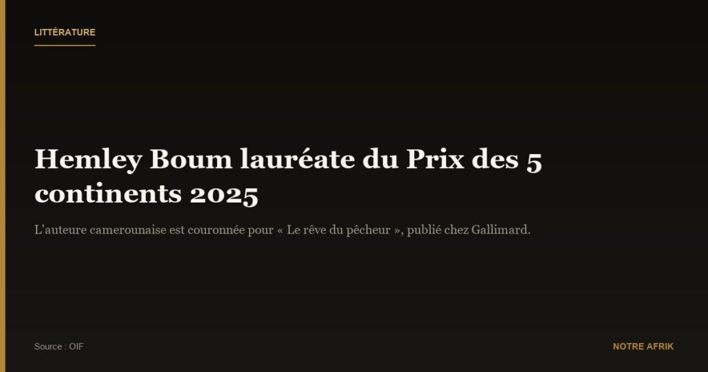 Littérature : Hemley Boum lauréate du Prix des 5 continents 2025