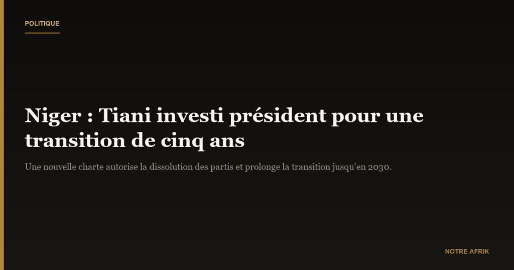 Niger : la nouvelle charte nationale autorise la dissolution des partis politiques