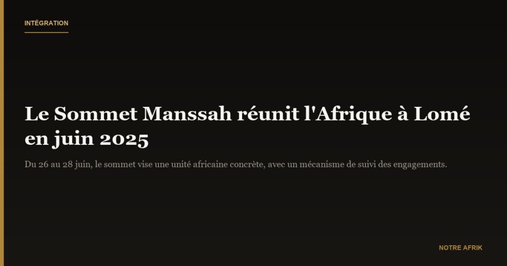 Sommet Manssah : à la recherche d'une unité africaine durable