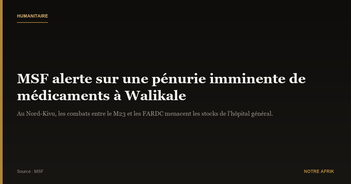 RD Congo : MSF alerte sur une pénurie de médicaments