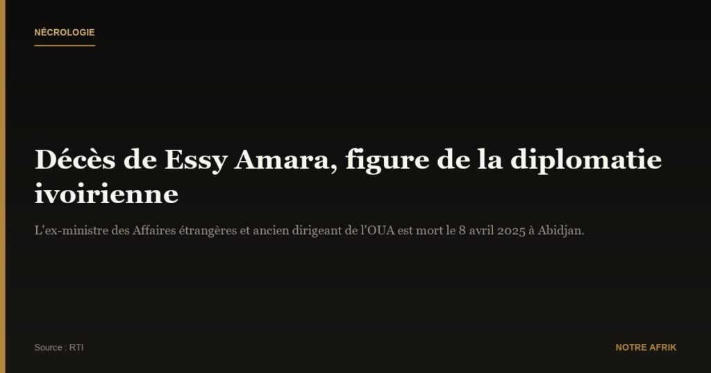 Côte d’Ivoire : décès de Essy Amara à l’âge de 80 ans