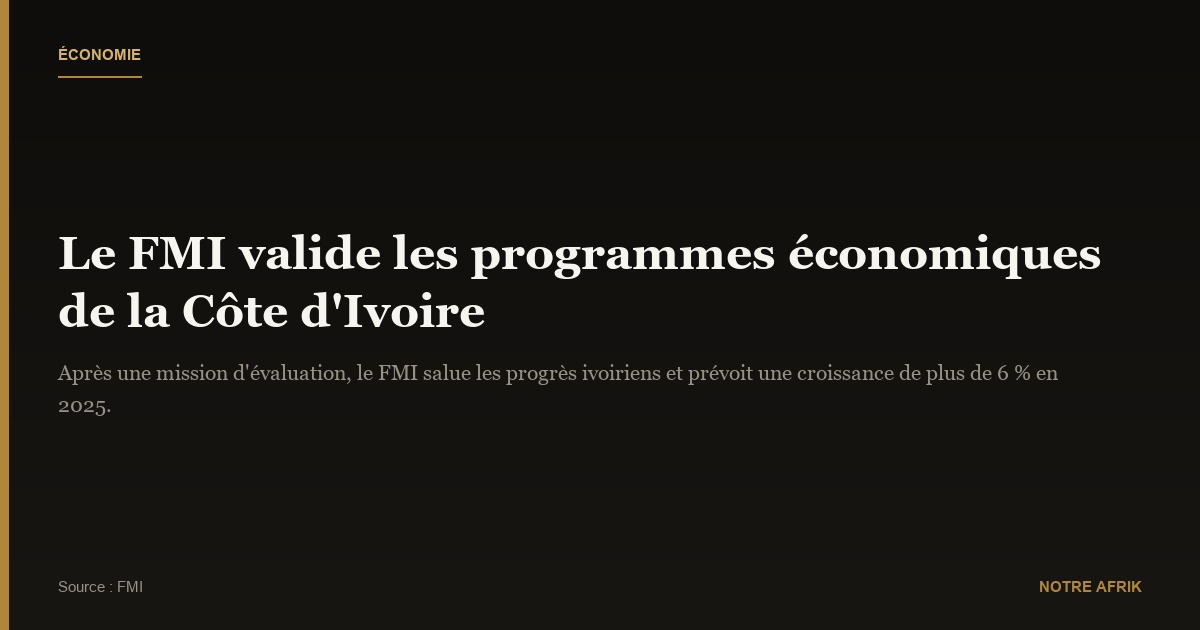 Côte d'Ivoire : accord du FMI pour un soutien économique renforcé