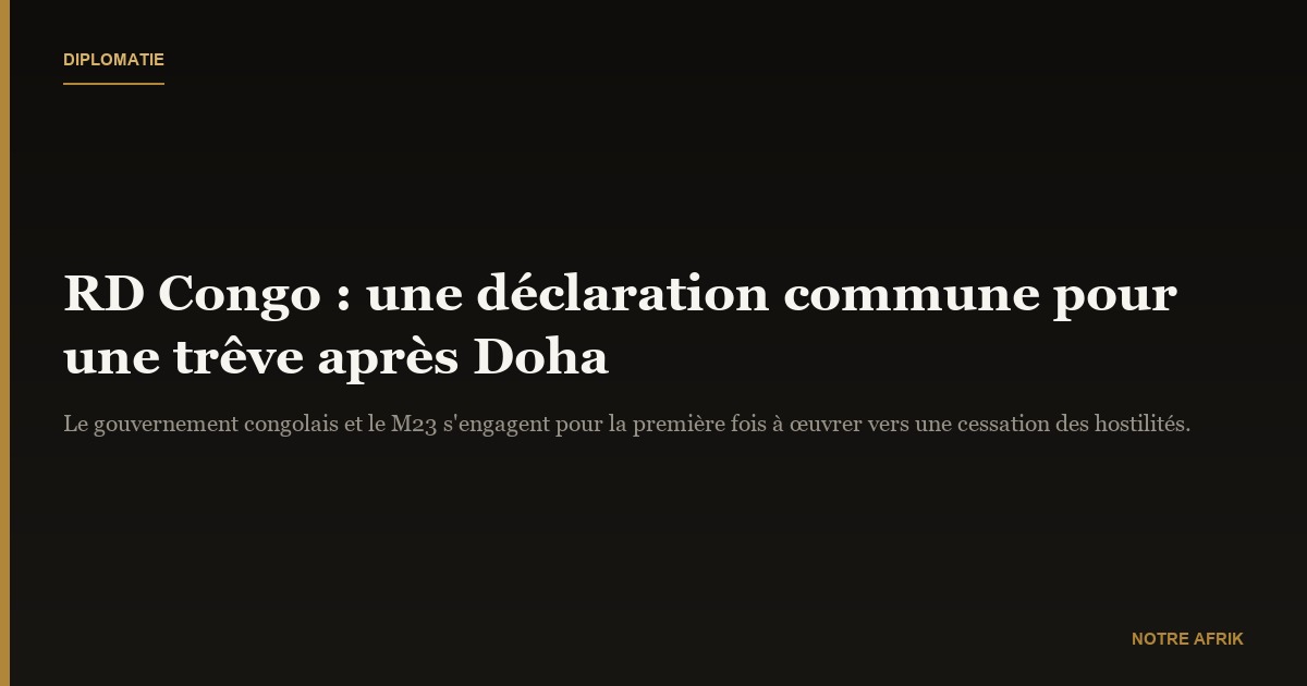 RD Congo : trêve en vue après les pourparlers de Doha