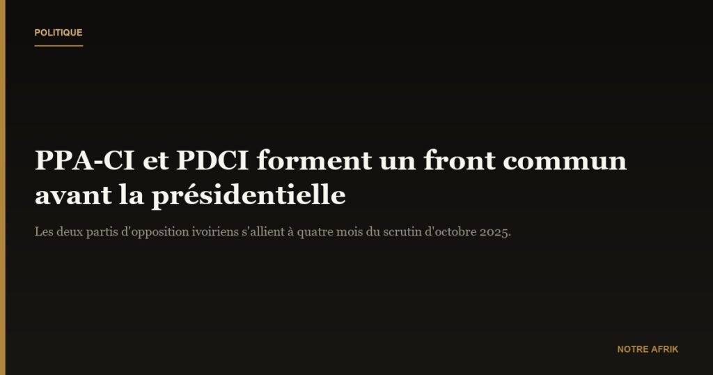 Présidentielle 2025 : création d’un front commun en Côte d’Ivoire