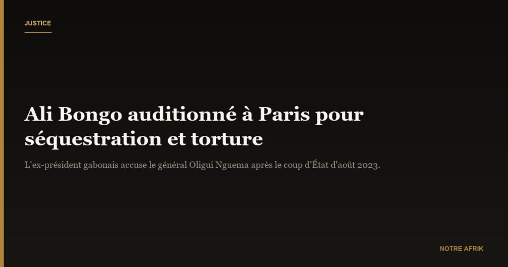 Gabon : Ali Bongo entendu à Paris dans le cadre de sa plainte contre l'État