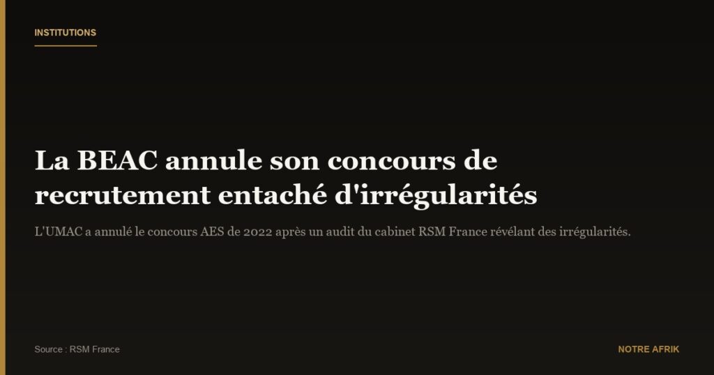Beac : l’UMAC annule le recrutement de 2022