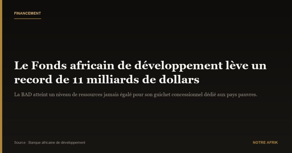 Fonds africain de développement : quand l’Afrique reprend la main sur son avenir