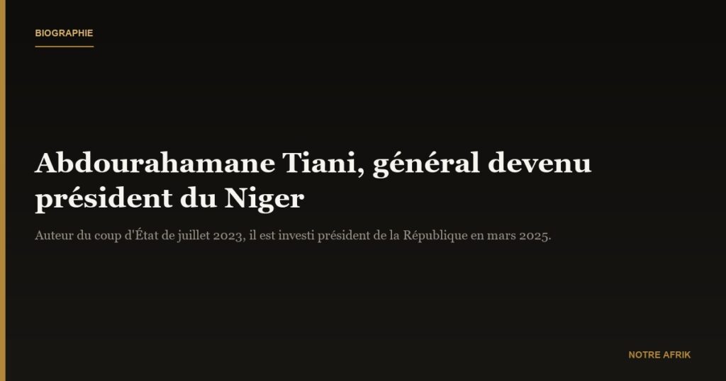 Abdourahamane Tiani : biographie, âge et parcours
