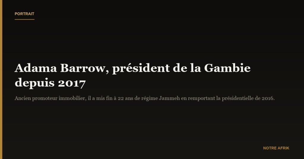 Adama Barrow : biographie, âge et parcours